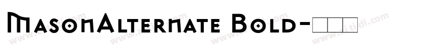 MasonAlternate Bold字体转换